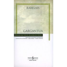 GARGANTUA - FRANÇOİS RABELAIS (ISBN:9789754688610)