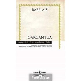 GARGANTUA - FRANÇOİS RABELAIS