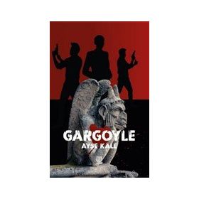 Gargoyle - Ayşe Kale