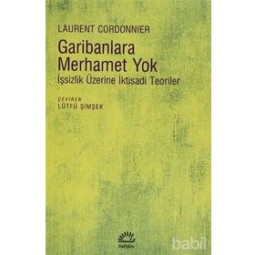 Garibanlara Merhamet Yok - Laurent Cordonnier