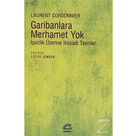 Garibanlara Merhamet Yok - Laurent Cordonnier