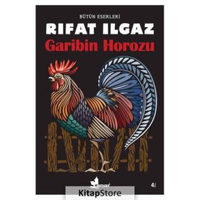 GARIBIN HOROZU - RIFAT ILGAZ