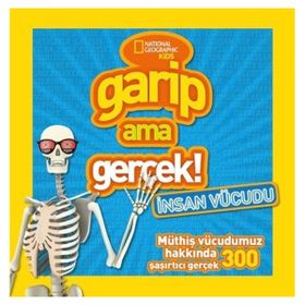 Garip Ama Gerçek İnsan Vücudu - National Geographic