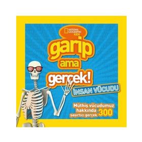 Garip Ama Gerçek İnsan Vücudu - National Geographic