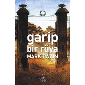 Garip Bir Rüya - Mark Twain
