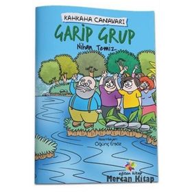Garip Grup Kahkaha Canavarı Nihan Temiz