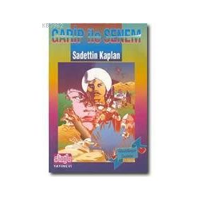GARIP İLE SENEM - SADETTIN KAPLAN