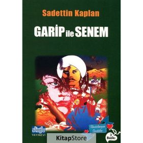 GARIP İLE SENEM - SADETTIN KAPLAN