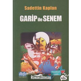 GARIP İLE SENEM - SADETTIN KAPLAN