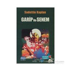 GARIP İLE SENEM - SADETTIN KAPLAN