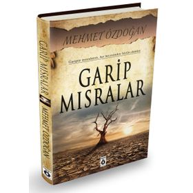Garip Mısralar - Mehmet Özdoğan