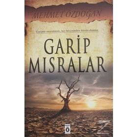 Garip Mısralar - Mehmet Özdoğan