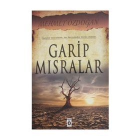 Garip Mısralar - Mehmet Özdoğan