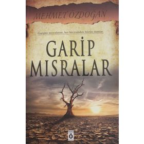 Garip Mısralar - Mehmet Özdoğan
