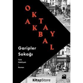 GARIPLER SOKAĞI - OKTAY AKBAL