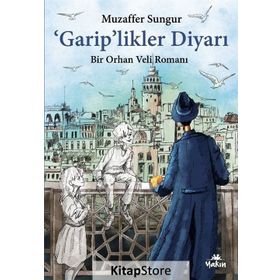 Garip'likler Diyarı - Muzaffer Sungur