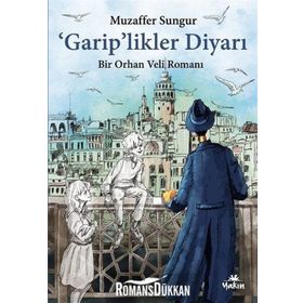Garip'likler Diyarı - Muzaffer Sungur
