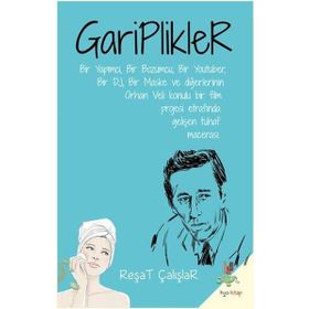 Gariplikler - Reşat Çalışlar