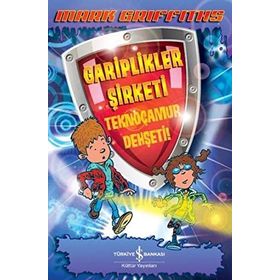 Gariplikler Şirketi - Teknoçamur Dehşeti - Mark Griffiths