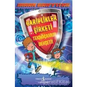 Gariplikler Şirketi - Teknoçamur Dehşeti - Mark Griffiths