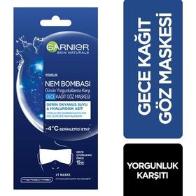 Garnier Nem Bombası Günün Yorgunluklara Karşı Gece Kağıt Göz Maskesi