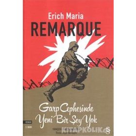 GARP CEPHESINDE YENI BIR ŞEY YOK - ERICH MARIA REMARQUE