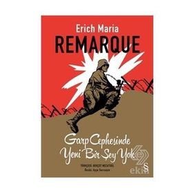 GARP CEPHESINDE YENI BIR ŞEY YOK - ERICH MARIA REMARQUE