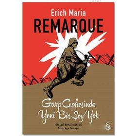 GARP CEPHESINDE YENI BIR ŞEY YOK - ERICH MARIA REMARQUE