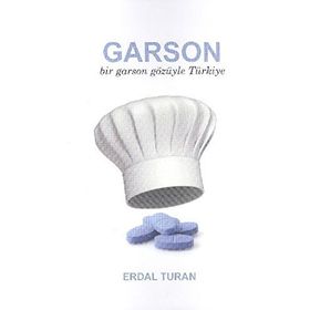Garson - Bir Garson Gözüyle Türkiye - Erdal Turan