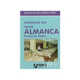 Garsonlar için Pratik Almanca - Zafer Ulusoy