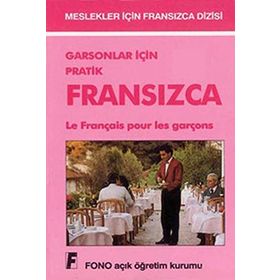 Garsonlar için Pratik Fransızca - Aydın Karaahmetoğlu