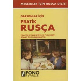 Garsonlar İçin Pratik Rusça - Gakilya Kemaletdinova