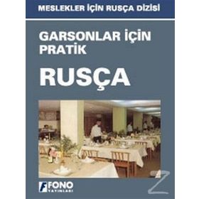 Garsonlar İçin Pratik Rusça - Gakilya Kemaletdinova