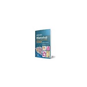 Gartner ve Hiatt Histoloji Atlas ve Ders Kitabı İstanbul Tıp Kitabevi