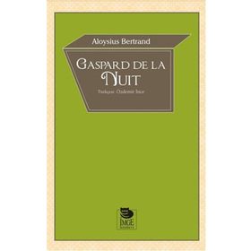 Gaspard de la Nuit - Aloysius Bertrand