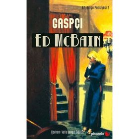 Gaspçı - Ed McBain