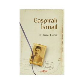 Gaspıralı İsmail - Yusuf Ekinci