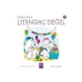 Gaston Artık Utangaç Değil - Aurelie Chien Chow Chine