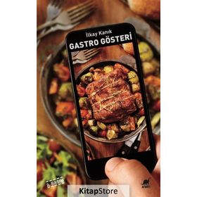 Gastro Gösteri -İlkay Kanık