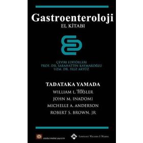 GASTROENTEROLOJI EL KİTABI YAMADA - SABAHATTIN KAYMAKOĞLU;FILIZ AKYÜZ