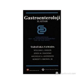 GASTROENTEROLOJI EL KİTABI YAMADA - SABAHATTIN KAYMAKOĞLU;FILIZ AKYÜZ