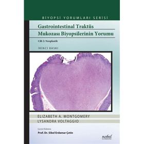 Gastrointestinal Traktüs Mukozası Biyopsilerinin Yorumu Cilt 2 - Nobel Tıp Kitabevleri