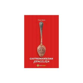 Gastromania'dan Şifacılığa Oya Ayan