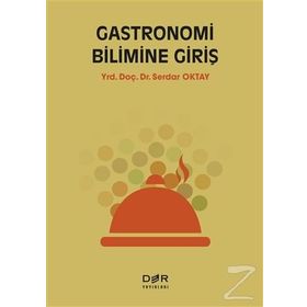 Gastronomi Bilimine Giriş - Serdar Oktay