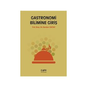 Gastronomi Bilimine Giriş - Serdar Oktay