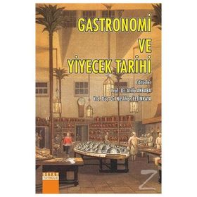 Gastronomi Ve Yiyecek Tarihi Detay Yayıncılık
