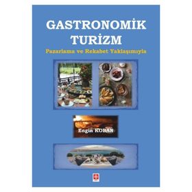 Gastronomik Turizm Ekin Yayınevi