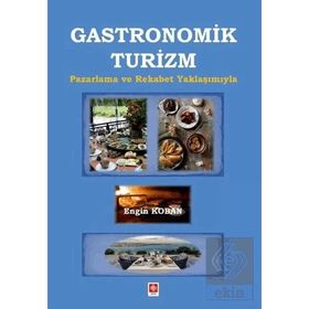 Gastronomik Turizm Ekin Yayınevi