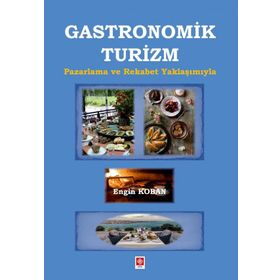 Gastronomik Turizm Ekin Yayınevi