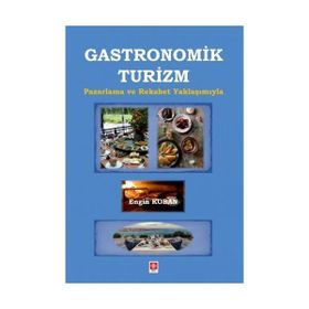 Gastronomik Turizm Ekin Yayınevi